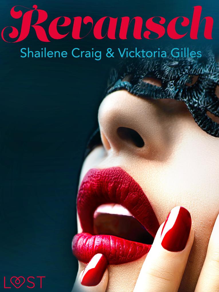 Produktbild: Revansch - erotisk novell | Vicktoria Gilles, Shailene Craig