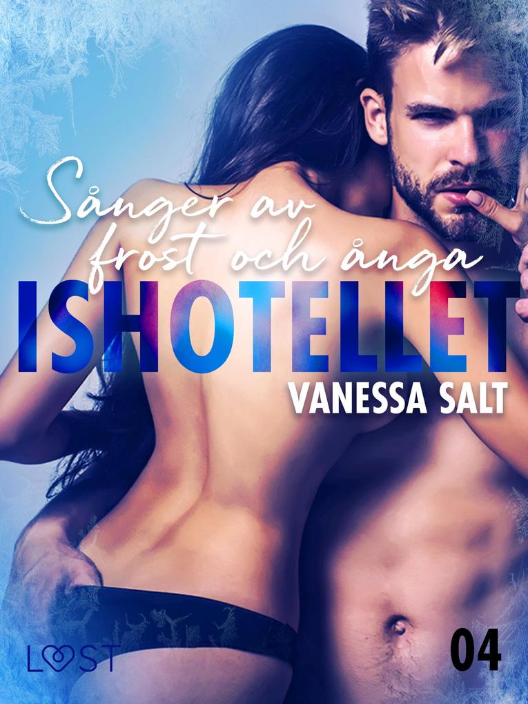 Produktbild: Ishotellet 4: Sånger av frost och ånga | Vanessa Salt