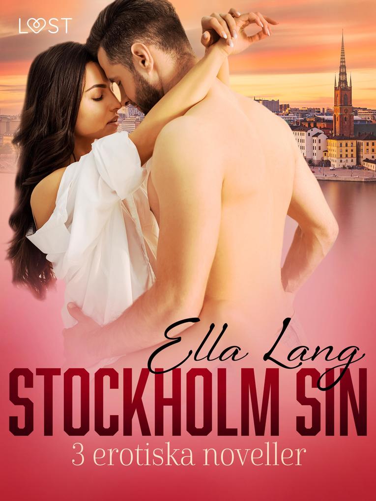 Produktbild: Stockholm Sin: 3 erotiska noveller | Ella Lang