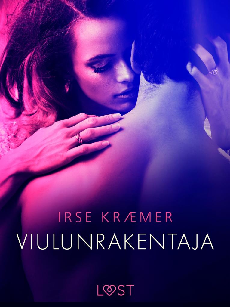 Produktbild: Viulunrakentaja - eroottinen novelli | Irse Kræmer