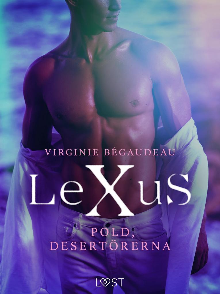 Produktbild: LeXuS: Pold, Desertörerna - erotisk dystopi | Virginie Bégaudeau
