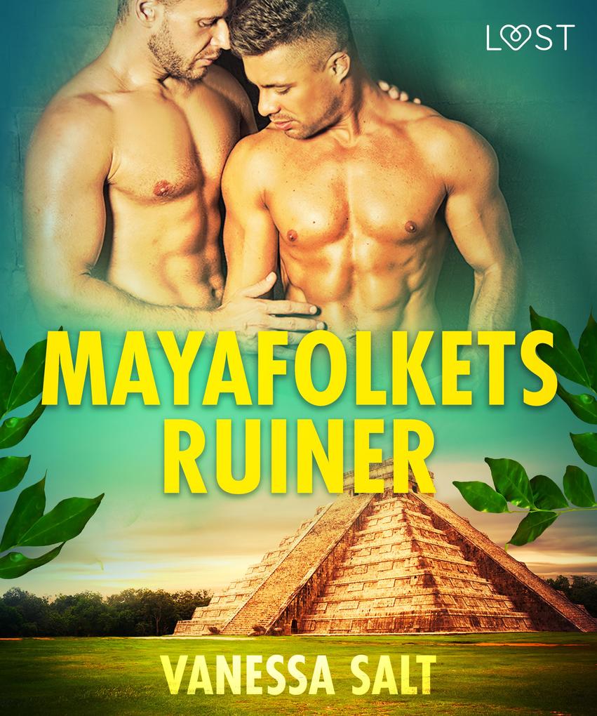 Produktbild: Mayafolkets ruiner - erotisk novell | Vanessa Salt