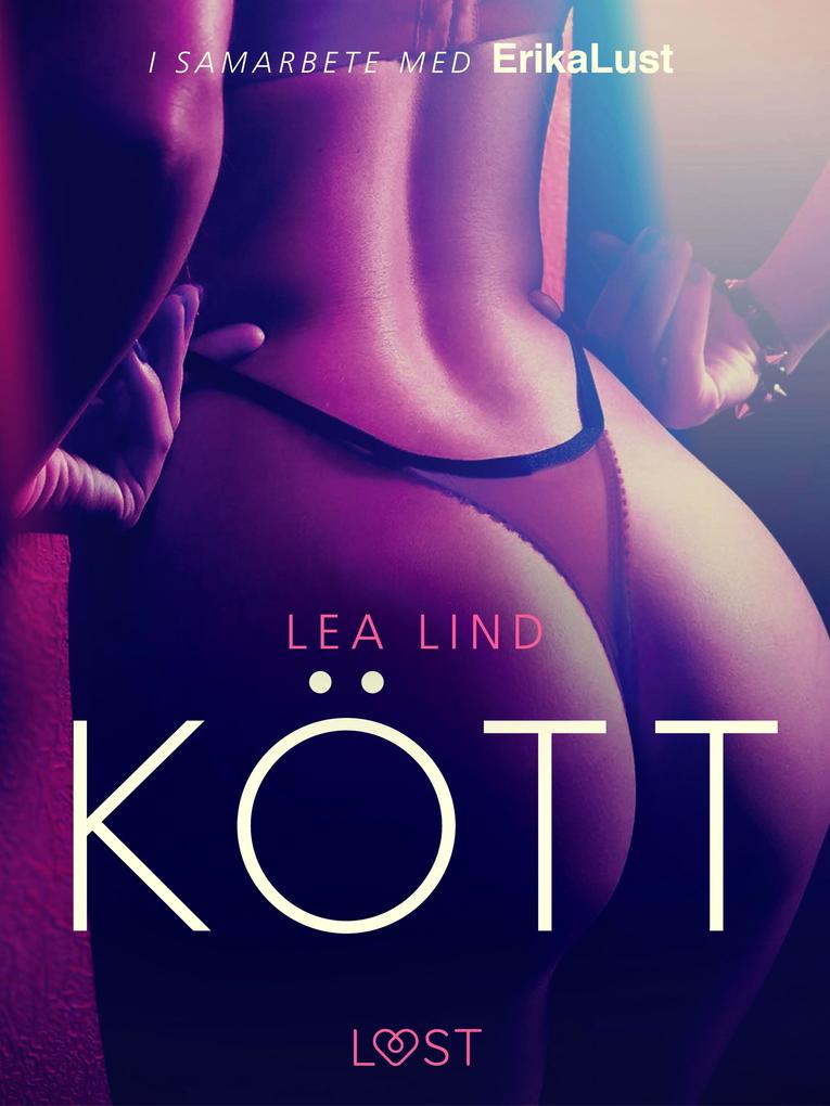 Produktbild: Kött - erotisk novell | Lea Lind