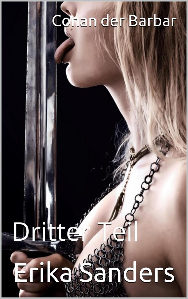 Produktbild: Conan der Barbar: Dritter Teil | Erika Sanders