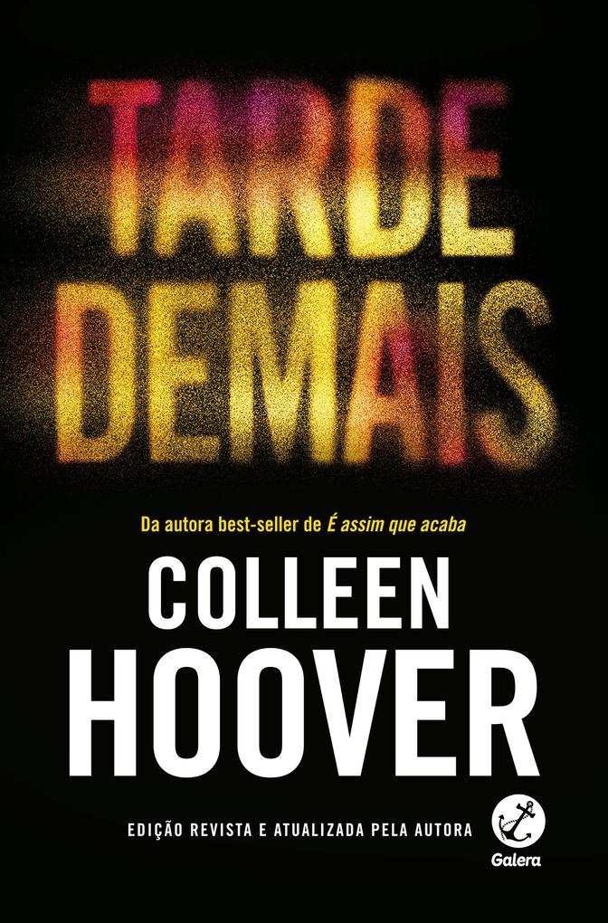 Produktbild: Tarde demais (Edição revista) | Colleen Hoover