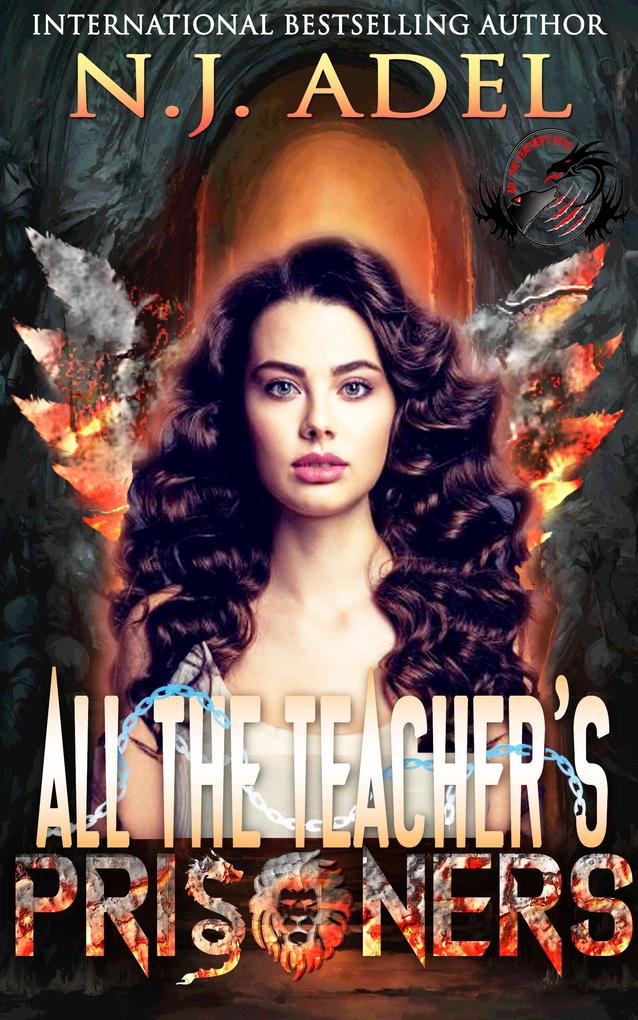 Produktbild: All the Teacher's Prisoners | N. J. Adel