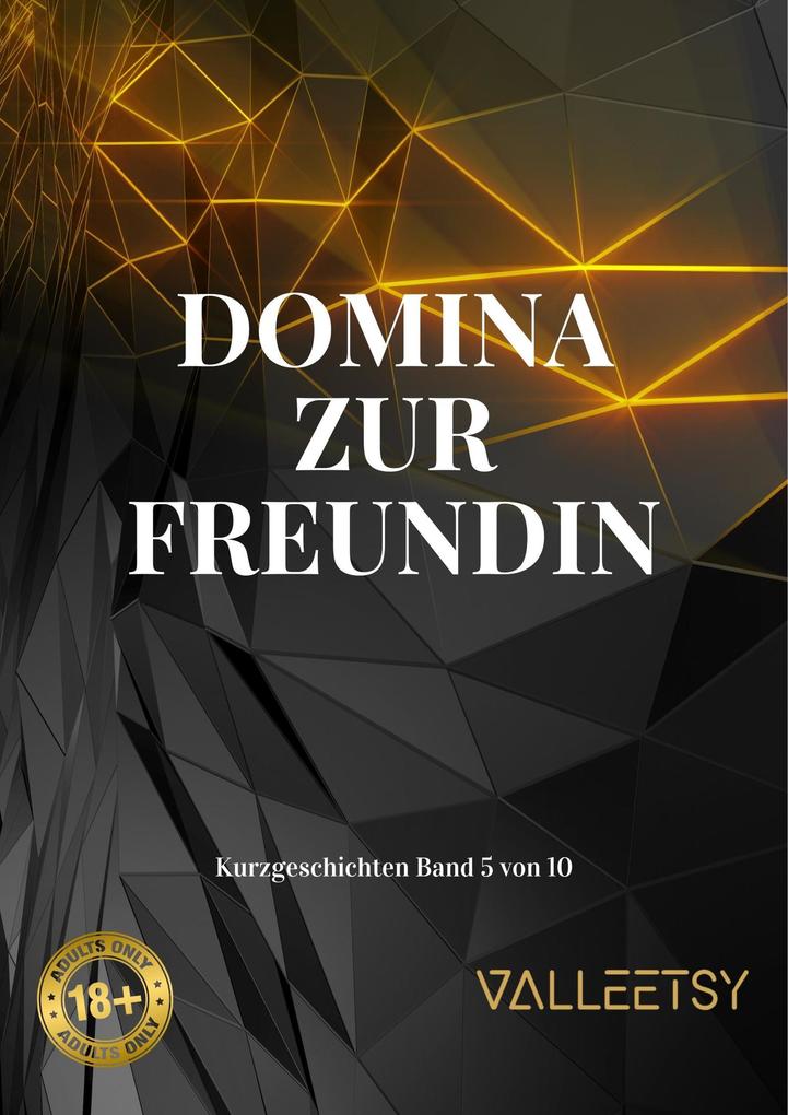 Produktbild: Domina zur Freundin (Kurzgeschichten, #5) | Maria Valleetsy
