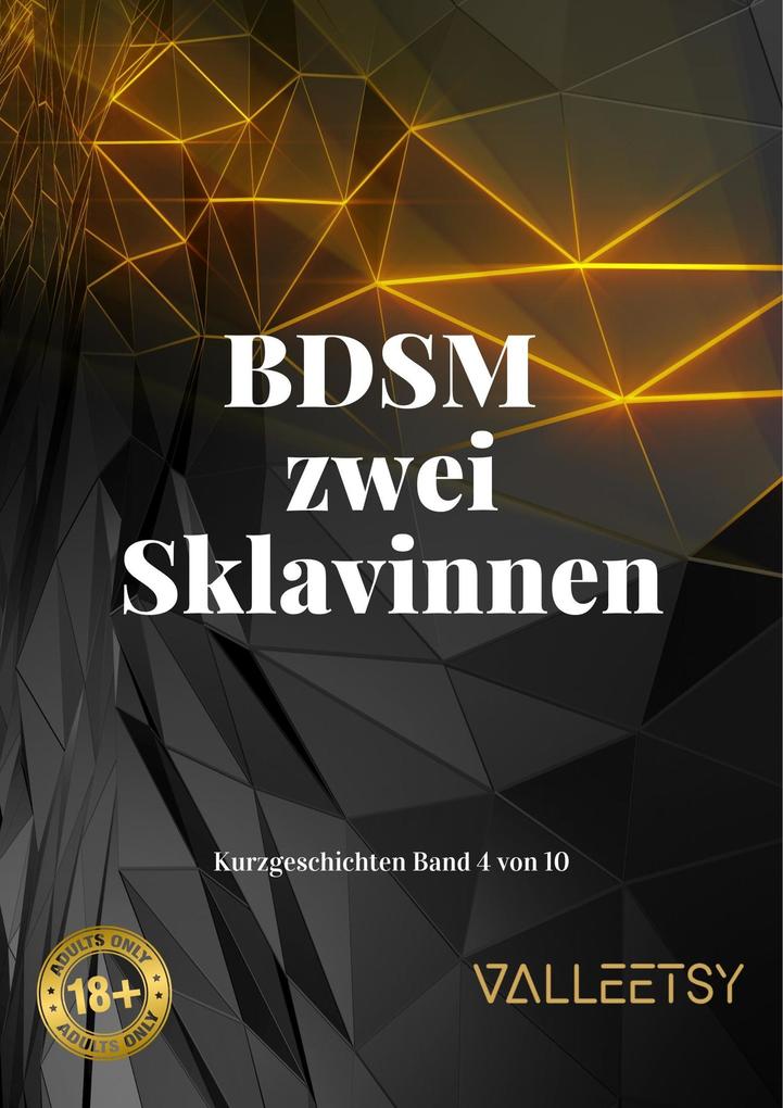 Produktbild: BDSM zwei Sklavinnen (Kurzgeschichten, #4) | Maria Valleetsy
