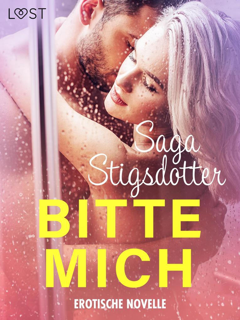 Produktbild: Bitte mich - Erotische Novelle | Saga Stigsdotter