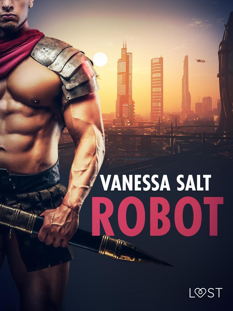 Produktbild: Robot - erotisk novell | Vanessa Salt