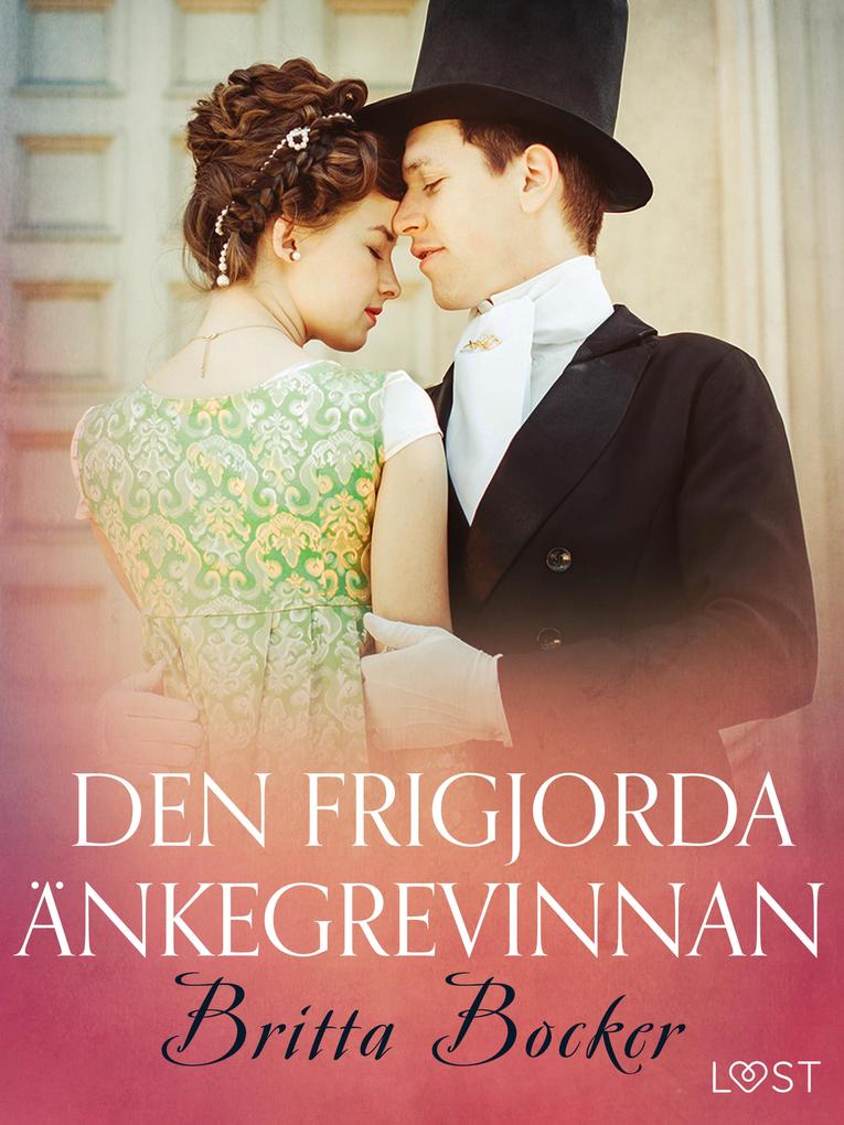 Produktbild: Den frigjorda änkegrevinnan - erotisk novell | Britta Bocker
