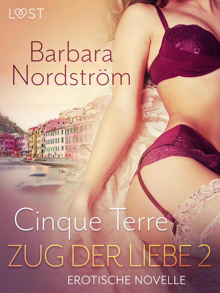 Produktbild: Zug der Liebe 2 - Cinque Terre | Barbara Nordström