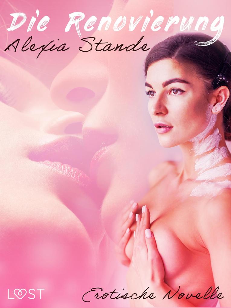 Produktbild: Die Renovierung - Erotische Novelle | Alexia Stande