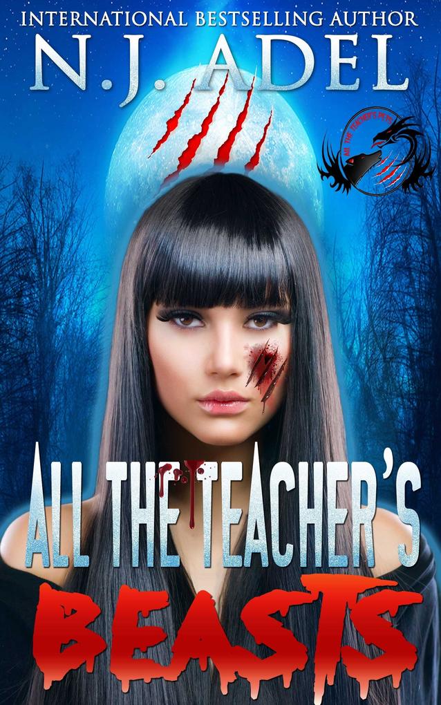Produktbild: All the Teacher's Beasts | N. J. Adel