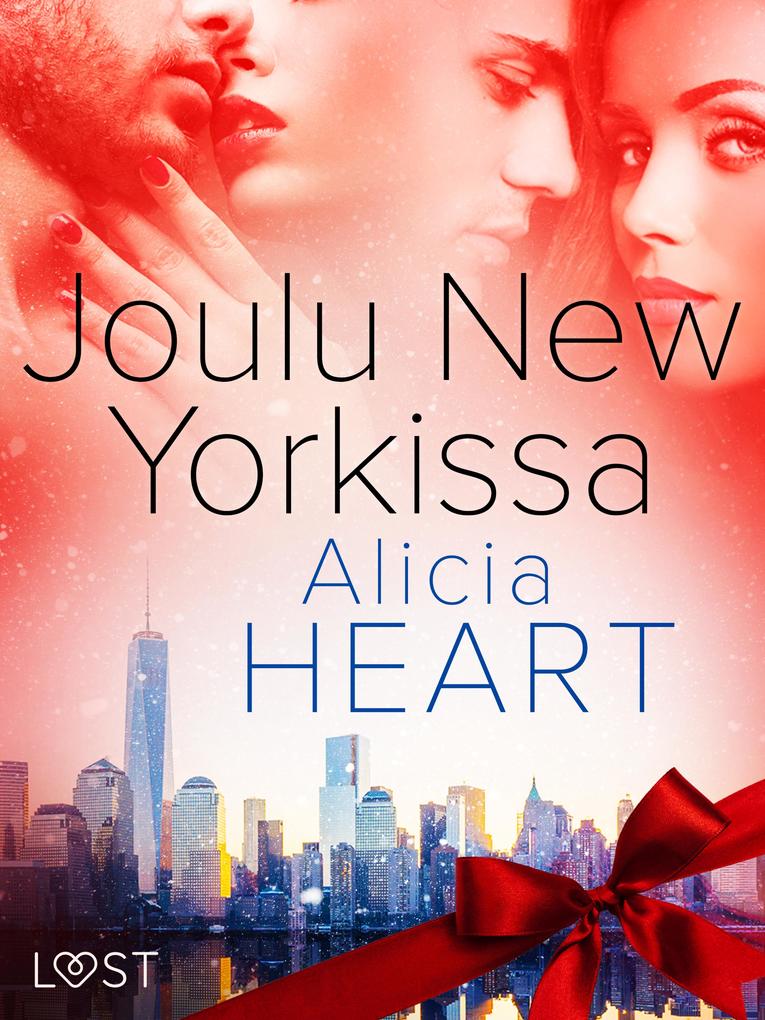 Produktbild: Joulu New Yorkissa - eroottinen novelli | Alicia Heart