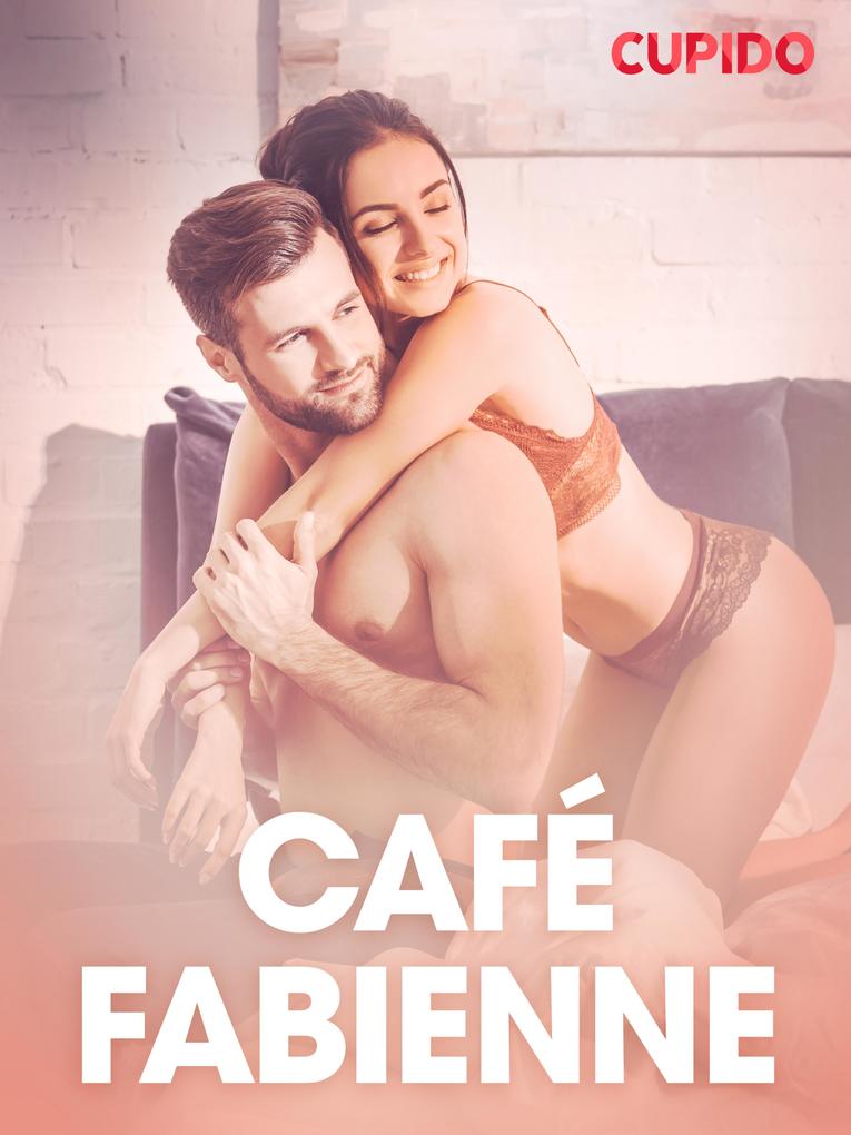 Produktbild: Café Fabienne - eroottinen novelli | Cupido