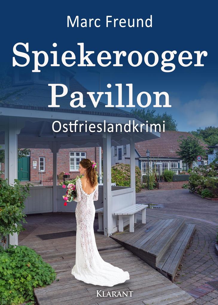 Produktbild: Spiekerooger Pavillon. Ostfrieslandkrimi | Marc Freund