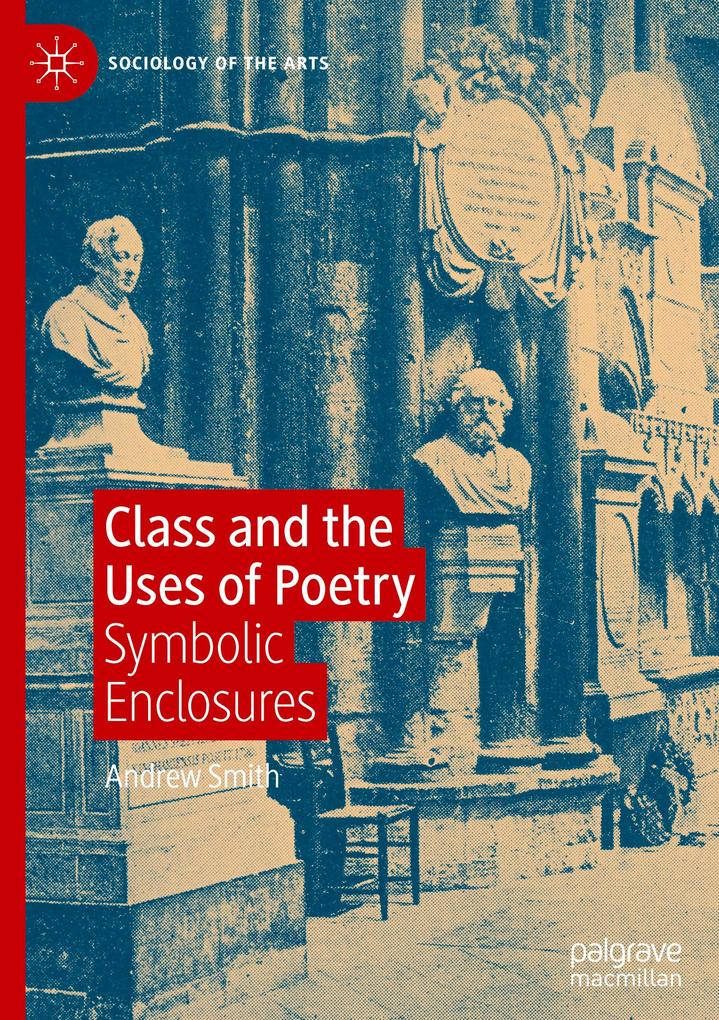 Produktbild: Class and the Uses of Poetry | Andrew Smith