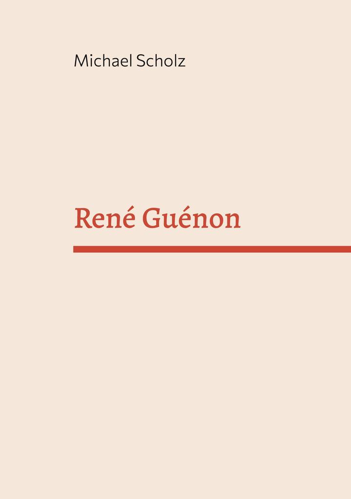 Produktbild: René Guénon | Michael Scholz