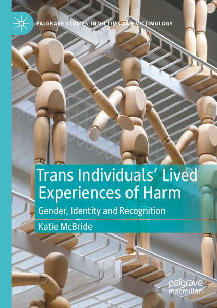 Produktbild: Trans Individuals Lived Experiences of Harm | Katie McBride