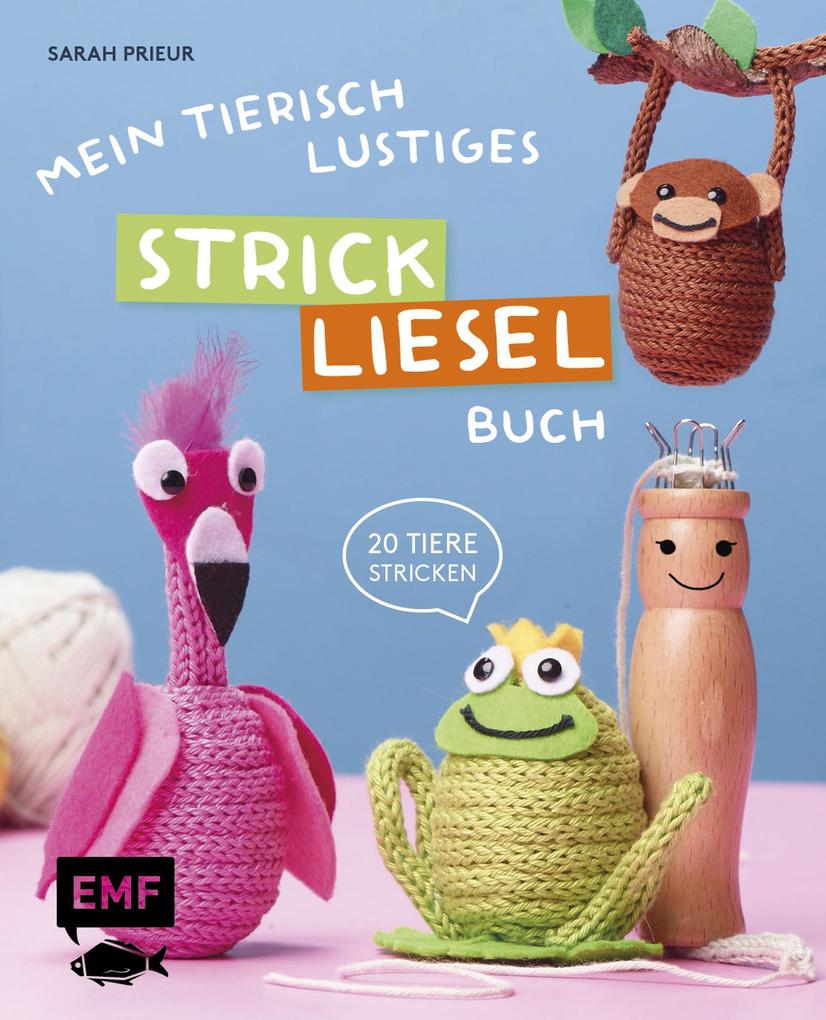 Produktbild: Mein tierisch-lustiges Strickliesel-Buch | Sarah Prieur
