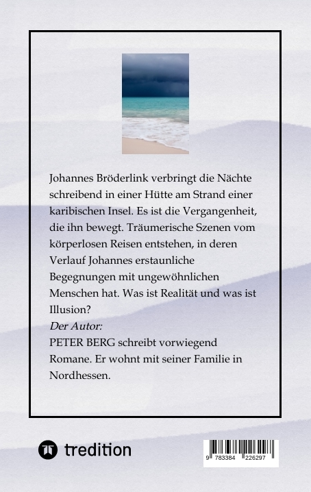 Weitere Ansicht: Wider die Zeit, Fantasyroman über das körperlose Reisen | Peter Berg
