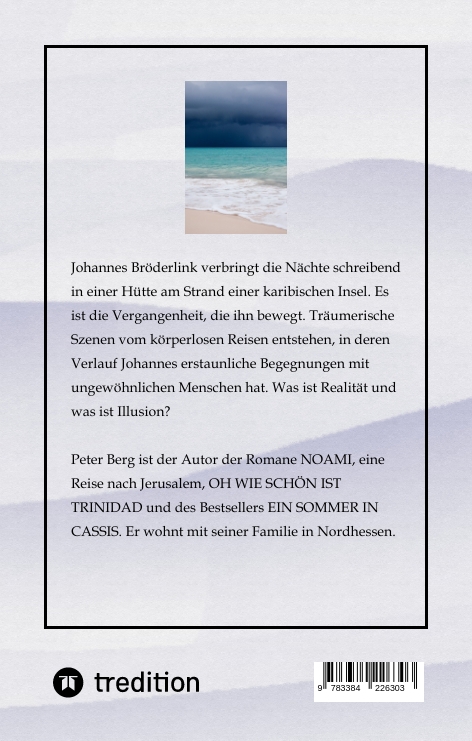 Weitere Ansicht: Wider die Zeit, Fantasyroman über das körperlose Reisen | Peter Berg