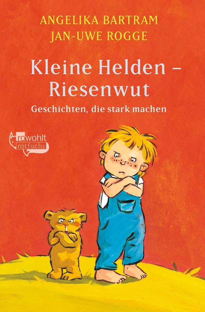 Produktbild: Kleine Helden - Riesenwut | Angelika Bartram, Jan-Uwe Rogge