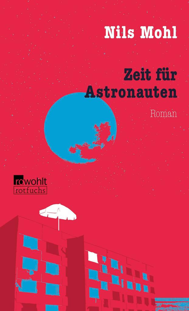 Produktbild: Zeit für Astronauten | Nils Mohl