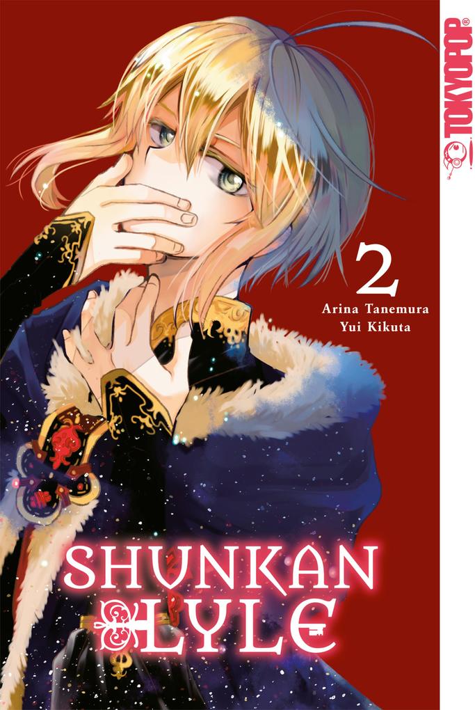 Produktbild: Shunkan Lyle, Band 02 | Arina Tanemura, Yui Kikuta