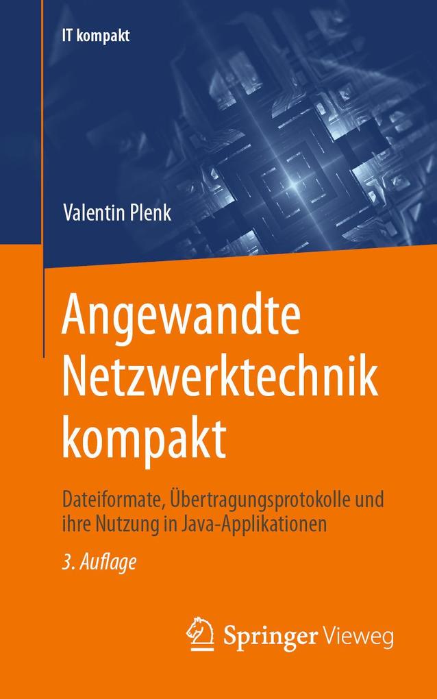 Produktbild: Angewandte Netzwerktechnik kompakt | Valentin Plenk
