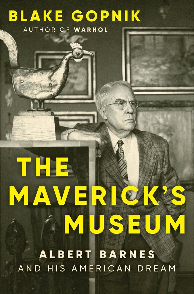 Produktbild: The Maverick's Museum | Blake Gopnik
