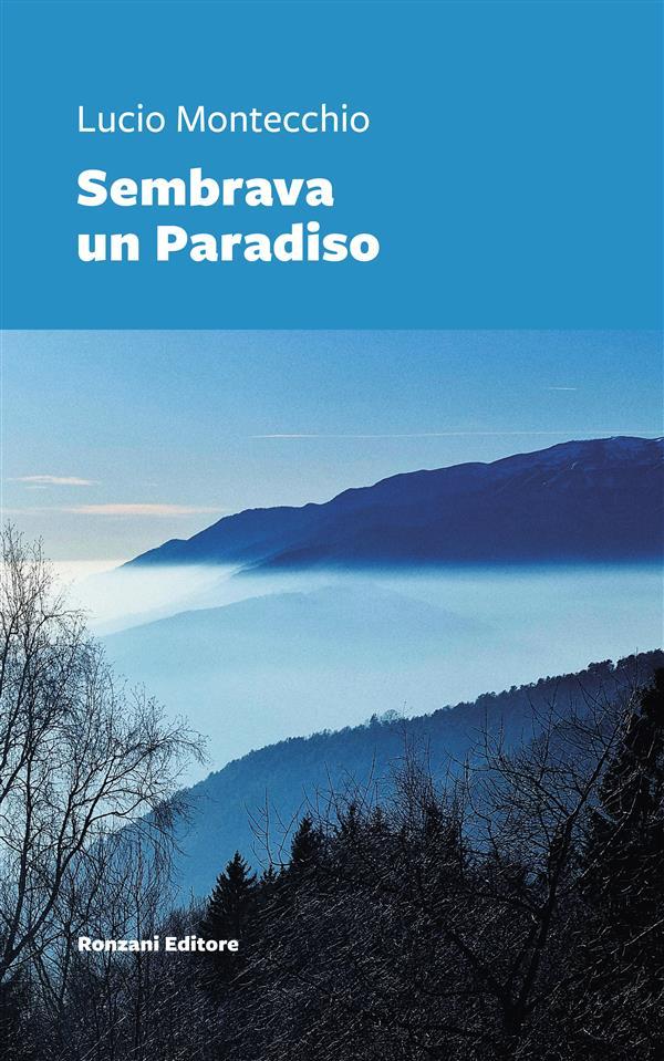 Produktbild: Sembrava un Paradiso | Lucio Montecchio
