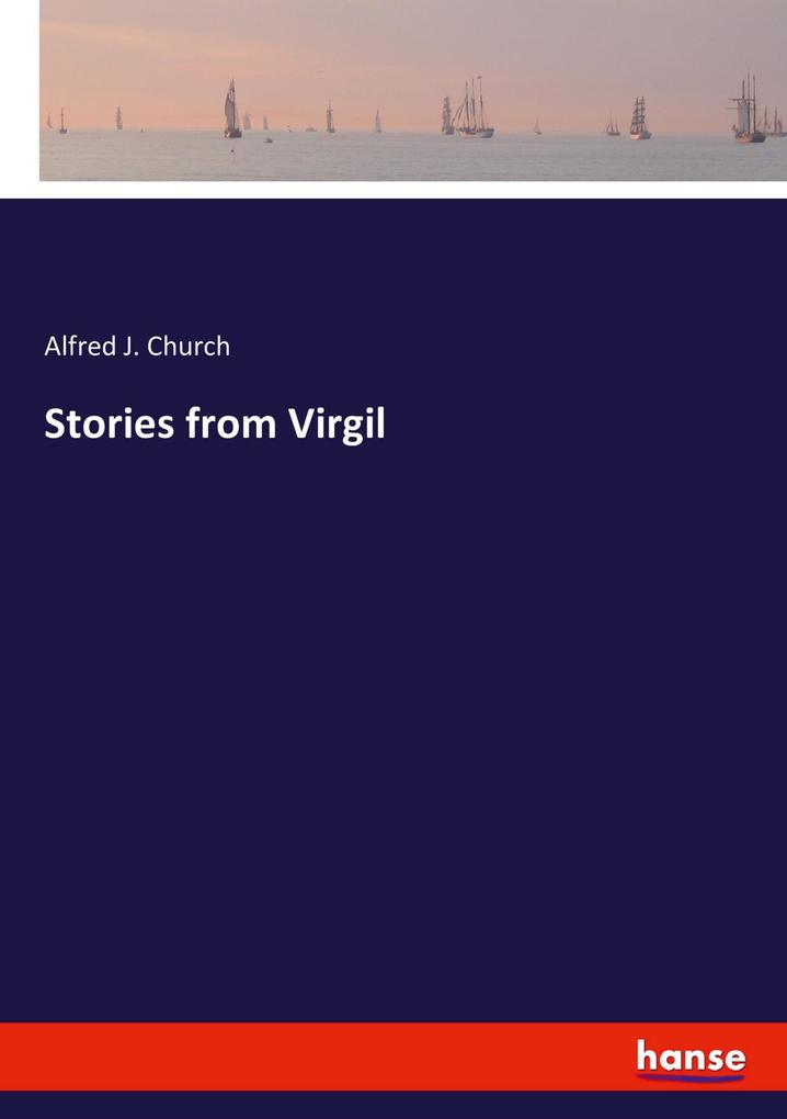 Produktbild: Stories from Virgil | Alfred J. Church