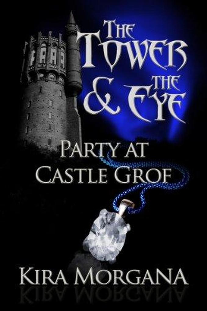 Produktbild: Party at Castle Grof | Kira Morgana