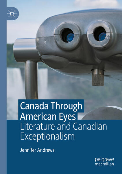 Produktbild: Canada Through American Eyes | Jennifer Andrews