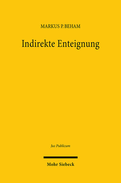 Produktbild: Indirekte Enteignung | Markus P. Beham