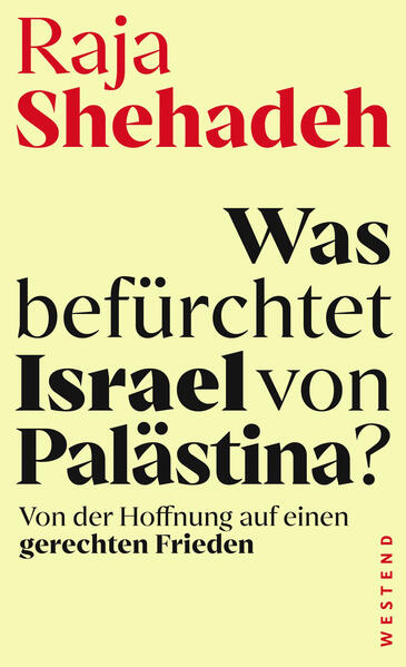 Produktbild: Was befürchtet Israel von Palästina? | Raja Shehadeh