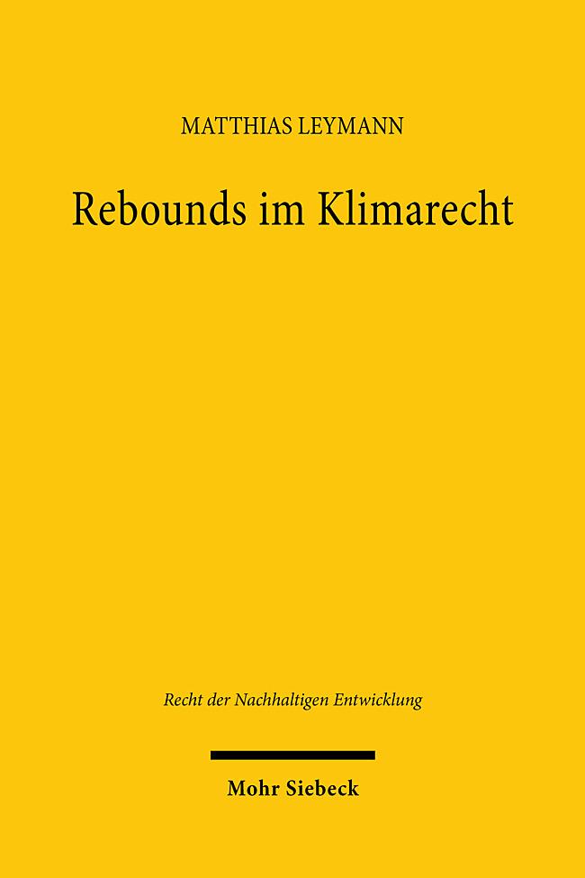 Produktbild: Rebounds im Klimarecht | Matthias Leymann