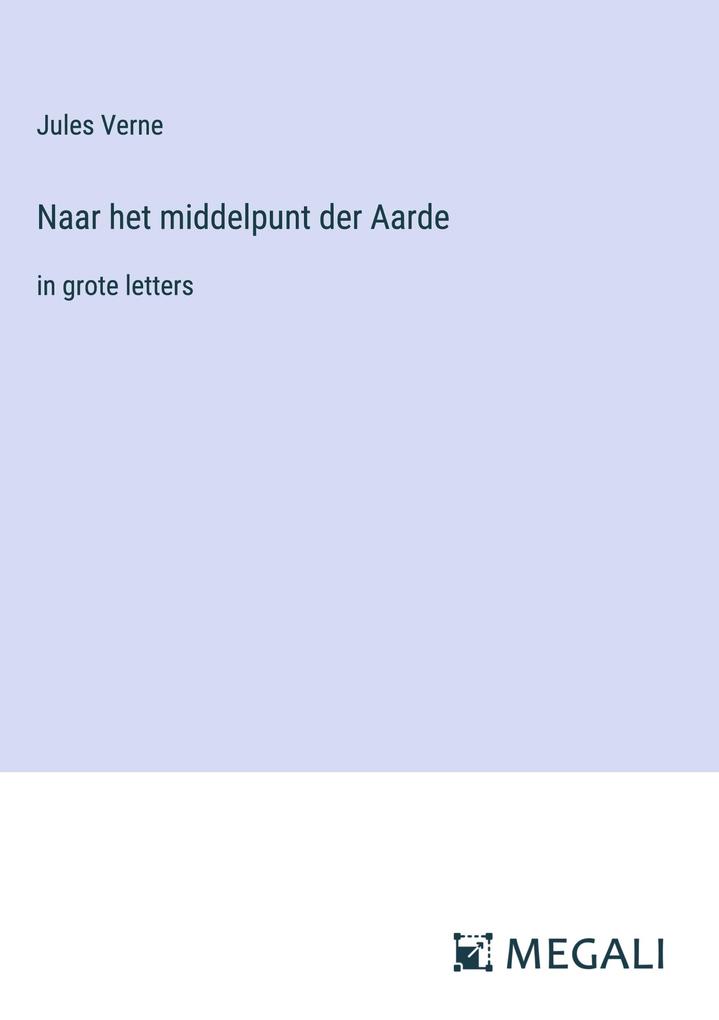 Produktbild: Naar het middelpunt der Aarde | Jules Verne