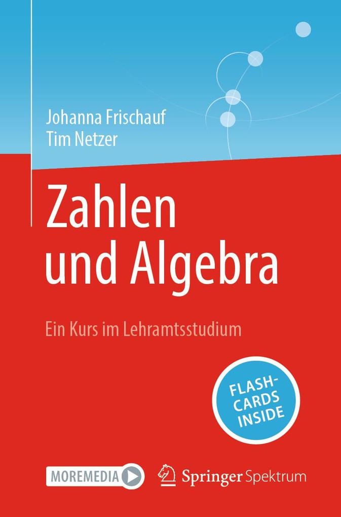 Produktbild: Zahlen und Algebra | Johanna Frischauf, Tim Netzer