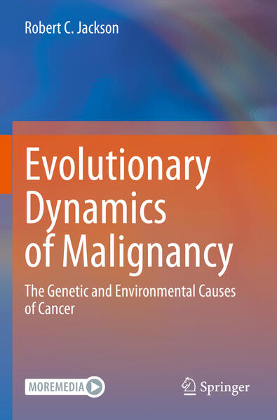 Produktbild: Evolutionary Dynamics of Malignancy | Robert C. Jackson