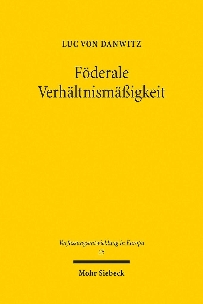 Produktbild: Föderale Verhältnismäßigkeit | Luc von Danwitz
