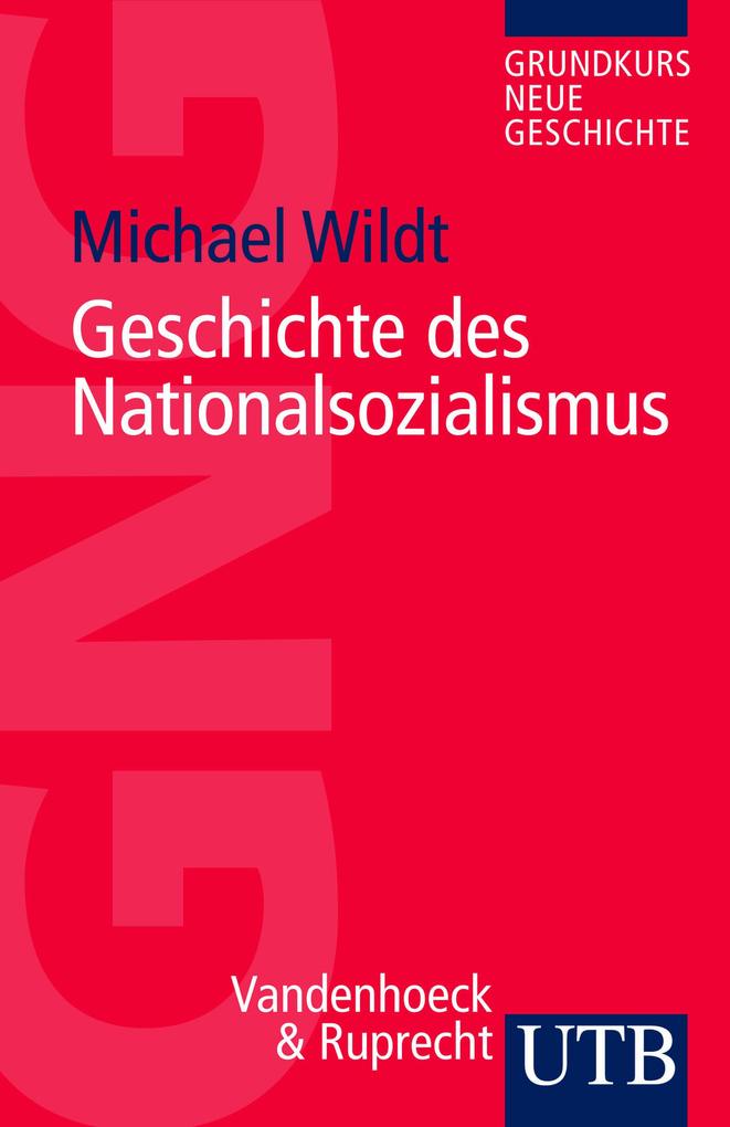 Produktbild: Geschichte des Nationalsozialismus | Michael Wildt