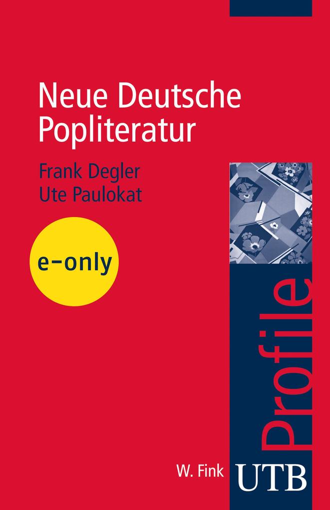 Produktbild: Neue Deutsche Popliteratur | Frank Degler, Ute Paulokat