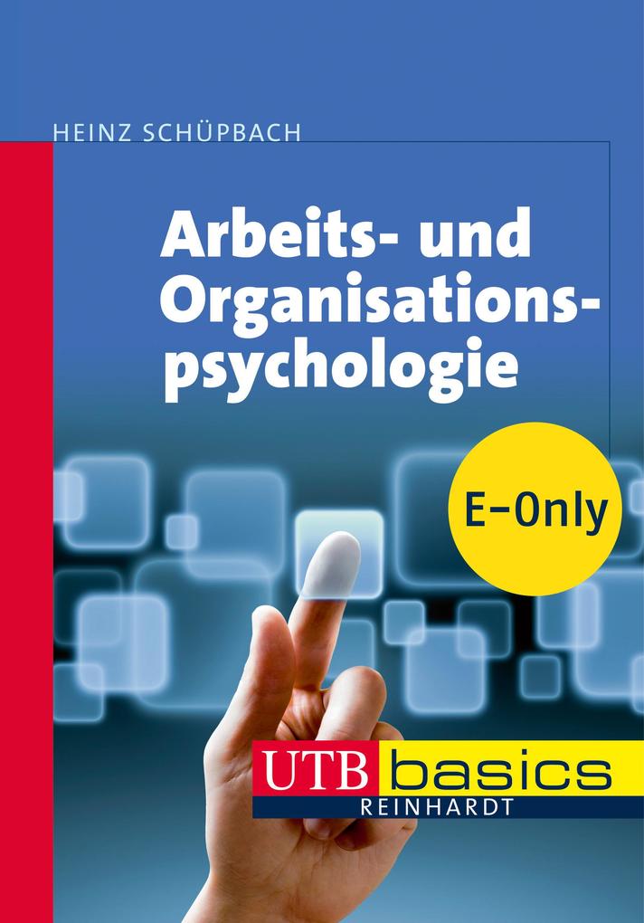 Produktbild: Arbeits- und Organisationspsychologie | Heinz Schüpbach