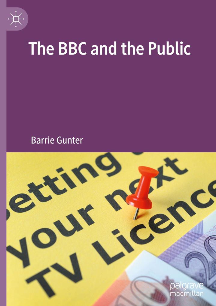 Produktbild: The BBC and the Public | Barrie Gunter