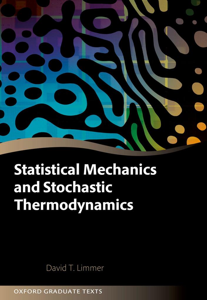 Produktbild: Statistical Mechanics and Stochastic Thermodynamics | David T Limmer