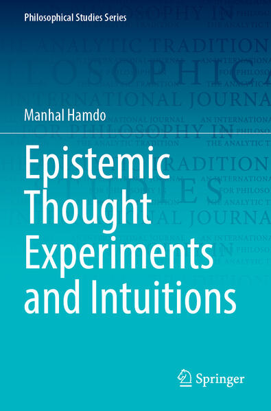Produktbild: Epistemic Thought Experiments and Intuitions | Manhal Hamdo