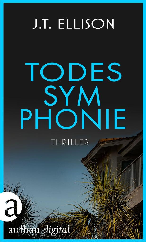 Produktbild: Todessymphonie | J. T. Ellison